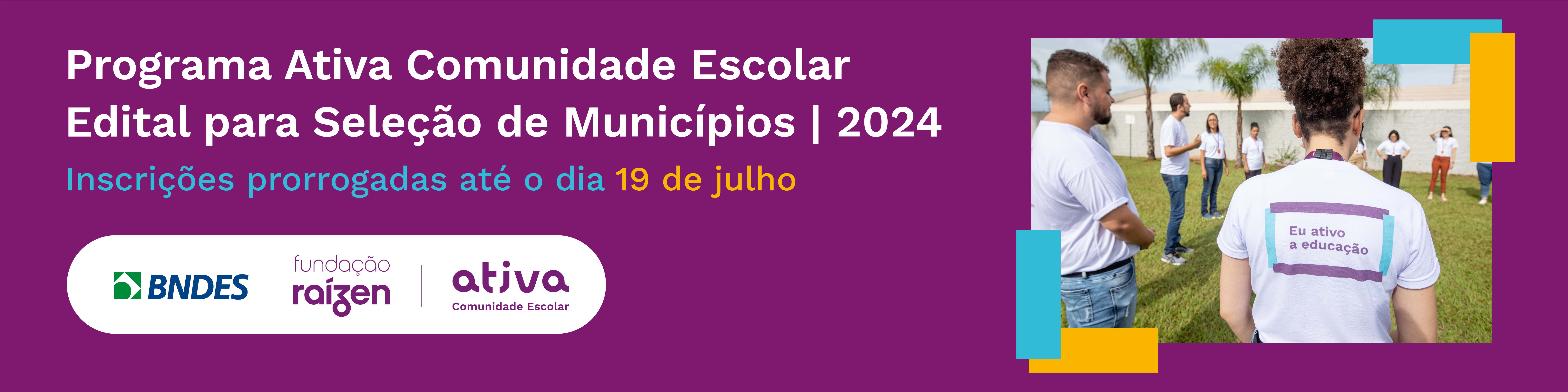 Banner Programa Ativa Comunidade Escolar - Edital para Seleção de Municípios | 2024 (Ciclo II)